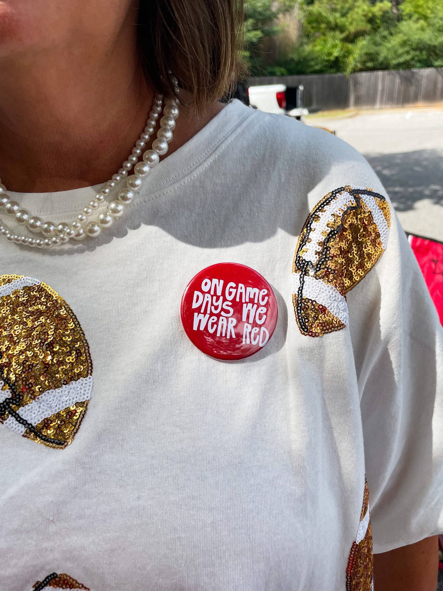 On Game Days We Wear Red Buttons | Football Game Day