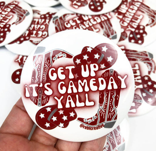 Get up it's gameday y'all - Large GameDay Button